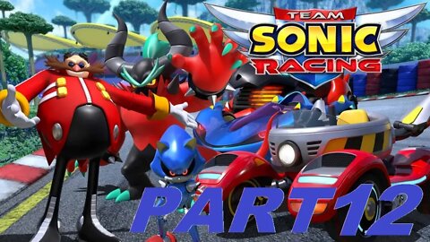 Team Sonic Racing [Part 12]: THE FINAL RACE