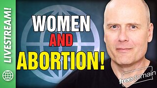 Women and Abortion!