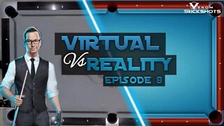 VIRTUAL VS REAL - 8-BALL POOL TRICKSHOTS - Ep 8!!!