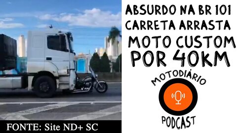 Carreta ARRASTA MOTO CUSTOM por 40km em Santa Catarina, BR101