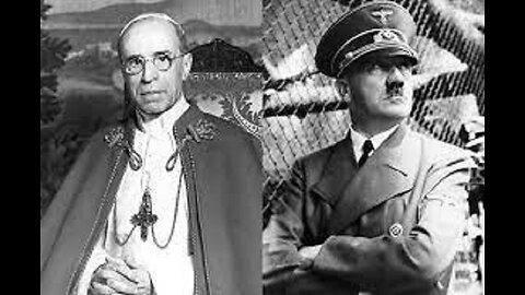 An unholy alliance: the Vatican’s pope & Hitler (2)