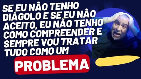 COMUNICAÇÃO FECHADA E ABERTA | ACEITAR E ENTENDER | RELACIONAMENTO HUMANO | PESSOAS E HÁBITOS #056