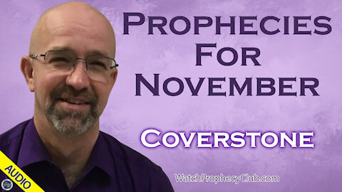 Prophecies for November - Coverstone 11/16/2020