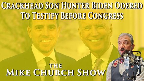 Crackhead Son Hunter Biden Ordered To Testify Before Congress