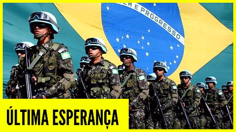 As Forças Armadas São a Última Esperança do Brasil I Bolsonaro I Eleições 2022