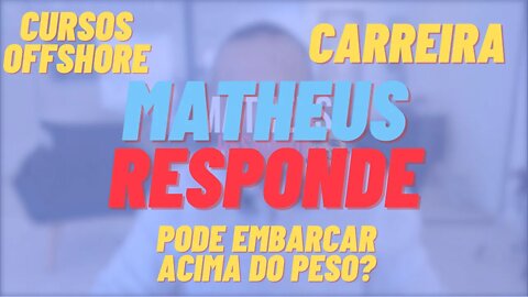 CURSOS OFFSHORE, PESO E CARREIRA