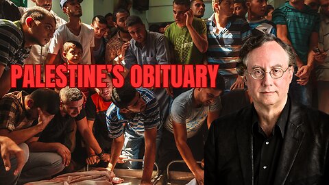 Palestine's Obituary (w/ Juan Cole)