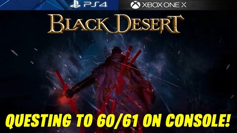 QUESTING FROM LEVEL 59 - 60/61 | BLACK DESERT ONLINE