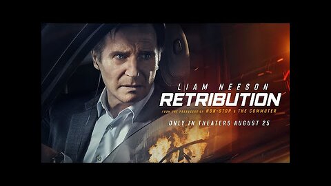 Retribution (2023) Official Trailer – Liam Neeson