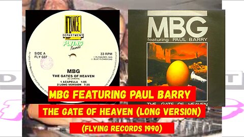 MBG Featuring Paul Barry - The Gates Of Heaven (Long Version)