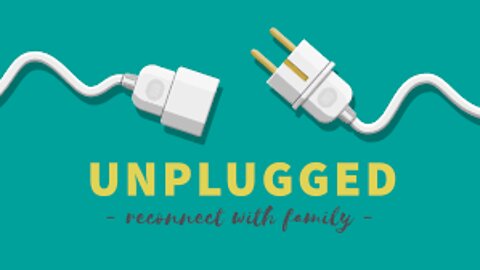 The Benefits of "Unplugging"