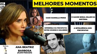 MELHORES MOMENTOS ANA BEATRIZ BARBOSA - Flow Podcast