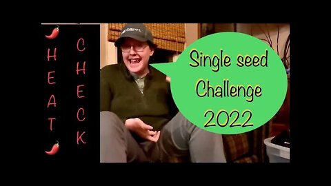 Heat Check: a Single Seed Challenge 2022 entry video with my boys.