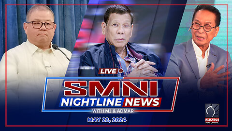 LIVE: SMNI Nightline News with Admar Vilando and Jade Calabroso | May 22, 2024