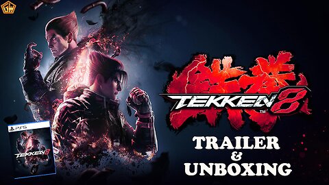 Tekken 8 PS5 Trailer & Unboxing (GamesWorth)