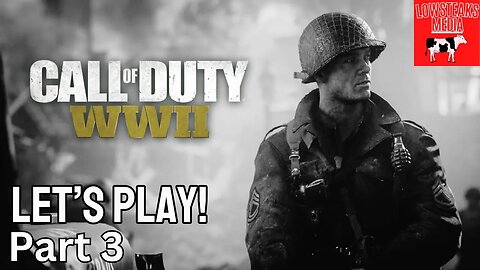 Call of Duty : WW2 | Part 3 | Death Factory