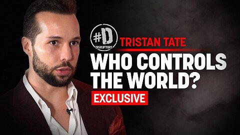 🚨 Tristan Tate REVEALS 🚨 Who Controls the World & the 💀 Death of the UK 💀