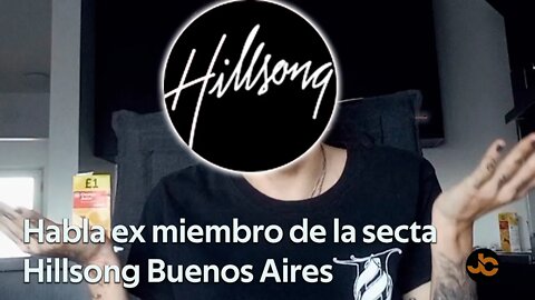 Ex miembro de la secta Hillsong Buenos Aires, cuenta su experiencia.