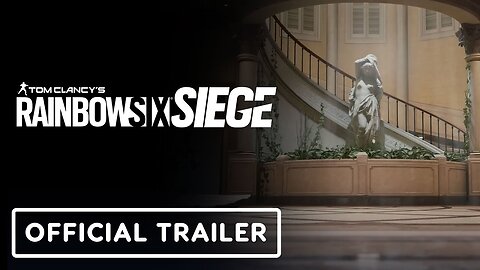 Rainbow Six Siege - Official Consulate Map Rework Trailer