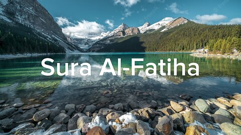 Sura #1: Al-Fatiha | The Opening