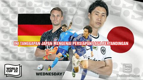 JAPAN SANGAT OPTIMIS MENGHADAPI GERMAN!!