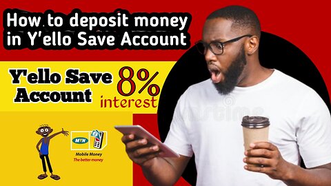 How To Deposit Money Into MTN Y'ello savings Account in Ghana