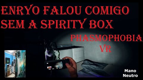 Phasmophobia vr como identificar onryo no nightmare + dicas