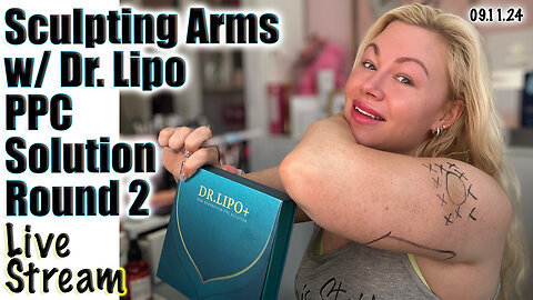 Live Sculpting My Arms w/ Dr.Lipo PPC Solution: Round 2, AceCosm.com | Code Jessica10 saves