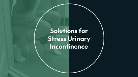 How to Organically Treat Stress Urinary Incontinence