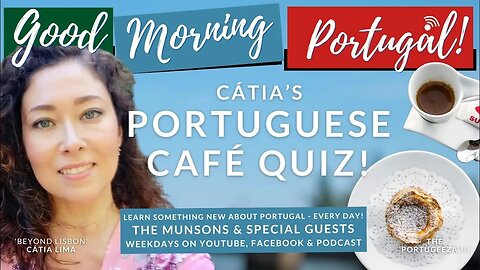 Cátia Lima’s Portuguese Café Quiz! Can YOU get 10 out of 10?