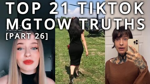 Top 21 TikTok MGTOW Truths — Why Men Stopped Dating [Part 26]