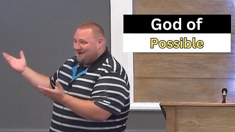 The God of Possible