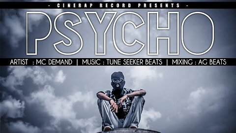 PSYCHO - MC DEMAND - Bengali Rap Song