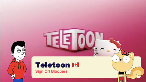 Teletoon Sign Off Bloopers