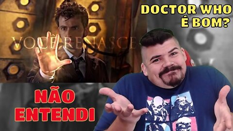 REACT DOCTOR WHO - A HISTÓRIA NUNCA TERMINA - Senhor do Tempo - MELHOR DO MUNDO