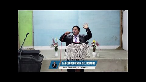 La Desobediencia del Hombre - EDGAR CRUZ MINISTRIES