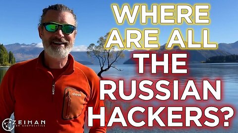 Where Are All the Russian Hackers? || Peter Zeihan