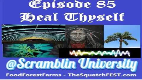 @Scramblin University - Episode 85 - Heal Thyself