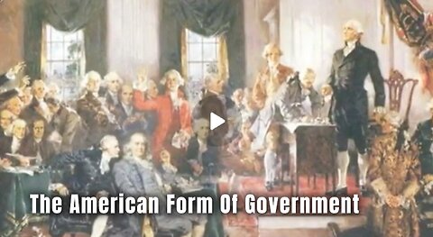 The American Form Of Government