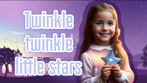 Twinkle twinkle