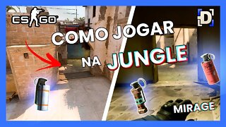 Como jogar JUNGLE na MIRAGE | CSGO