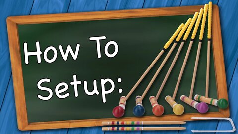 How to setup Croquet