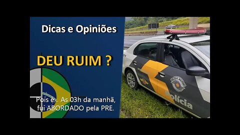 Deu ruim ?? - Fui ABORDADO pela PRE 😱🚔🔞