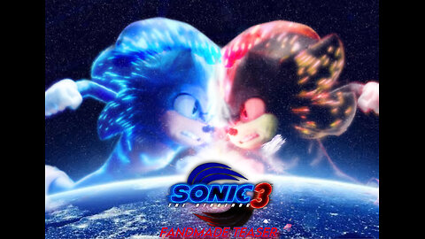 Fanmade Sonic The Hedgehog 3 Teaser Trailer