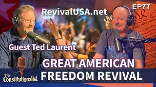 The Constitutionalist - Great American Freedom Revival