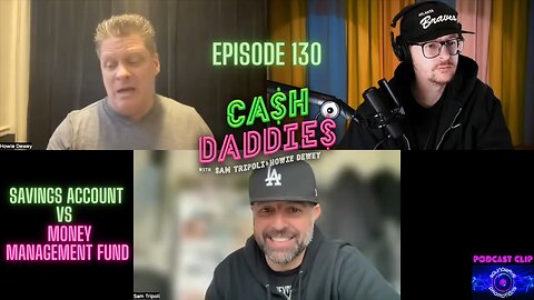 Cash Daddies 130 Savings Account vs Money Management Fund