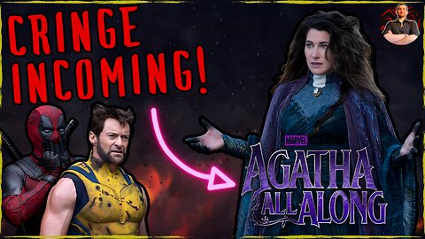 Agatha All Along the Marvel DISASTER to RUIN Deadpool & Wolverine!