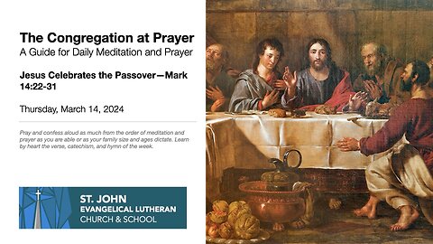 Jesus Celebrates the Passover—Mark 14:22-31