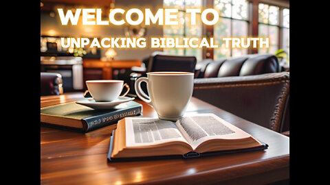 Genesis 27 @UnpackingBiblicalTruth