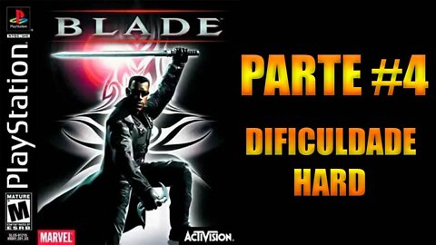 [PS1] - Blade - [Parte 4] - Dificuldade Hard - PT-BR - [HD]